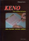 KENO - Die Zahlenlotterie